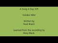 A Song A Day 329: 'Golden Mile', written by Noel Brazil.