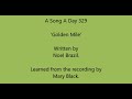 A Song A Day 329: 'Golden Mile', written by Noel Brazil.