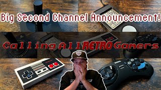 Big Second Channel Announcement!!! | Calling All Retro Gamers goes live!!!