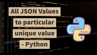 | All JSON values replace with particular value using Python | Python code |