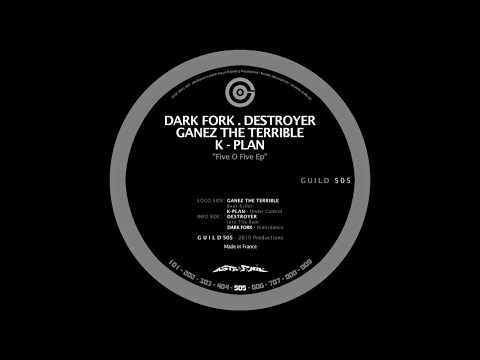 GANEZ THE TERRIBLE, K-PLAN, DESTROYER, DARK FORK - Guild Records 505