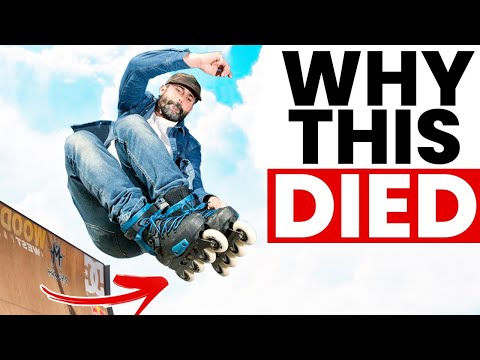 Why Rollerblading DIED...