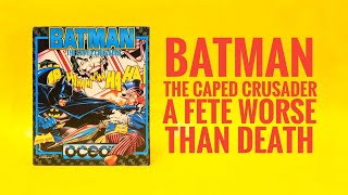 TeZ-X Spectrum Batman The Caped Crusader A Fete Worse than Death