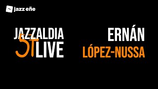Download lagu 57 JAZZALDIA: ERNÁN LÓPEZ-NUSSA - LIVE 57 JAZZALDIA - 2022/07/24 mp3 Download lagu 57 JAZZALDIA: ERNÁN LÓPEZ-NUSSA - LIVE 57 JAZZALDIA - 2022/07/24 mp3