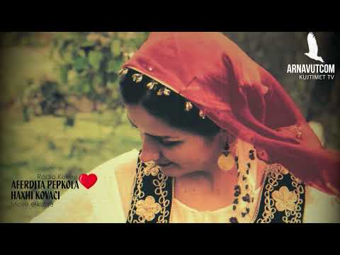 Aferdita Pepkola & Haxhi Kovaçi - Molle e Kuqe  ❤️ Radio Kukësi
