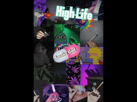 High Life (Smoke God)