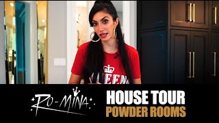 RO-MiNA - House Tour - Powder Rooms