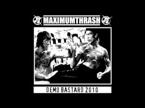 Maximum Thrash - Demo Bastard 2010 (Full Demo)