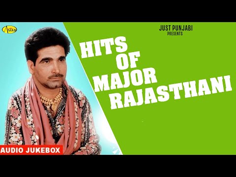 Hits Of Major Rajasthani l Latest Punjabi Songs 2025 l New Punjabi Song 2025 l Major Rajasthani Song