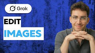 How To Edit Images In Grok AI [2026 Full Guide]