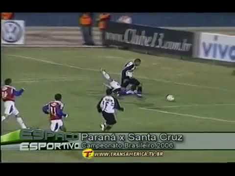 Paraná Clube 3 x 0 Santa Cruz - Brasileiro 2006