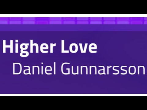 Magic Tiles 3 - Higher Love - Daniel Gunnarsson