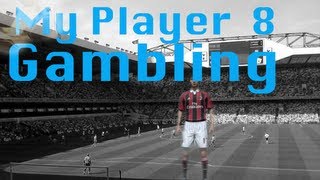 preview picture of video 'Fifa 13 My player #8 Gambling'