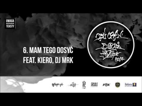 06. Opti Crew - Mam tego dosyć feat. Kiero, Dj MRK