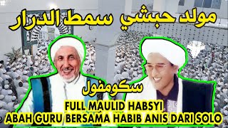 Download lagu 🔴[LIVE] FULL MAULID HABSYI ABAH GURU SEKUMPUL BERSAMA HABIB ANIS BIN ALWY DARI SOLO mp3