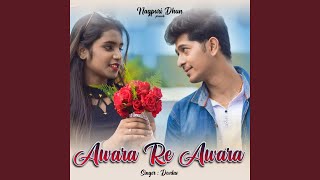Download lagu Awara Re Awara mp3