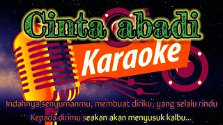 Download lagu KARAOKE CINTA ABADI mp3 Download lagu KARAOKE CINTA ABADI mp3