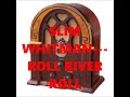 SLIM WHITMAN   ROLL RIVER ROLL