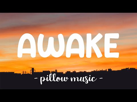 Awake - Secondhand Serenade (Lyrics) 🎵