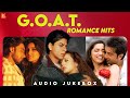 G.O.A.T. Romance Hits | Audio Jukebox | Best Romantic Songs | Bollywood Love Songs DEFAULT Thumbnail