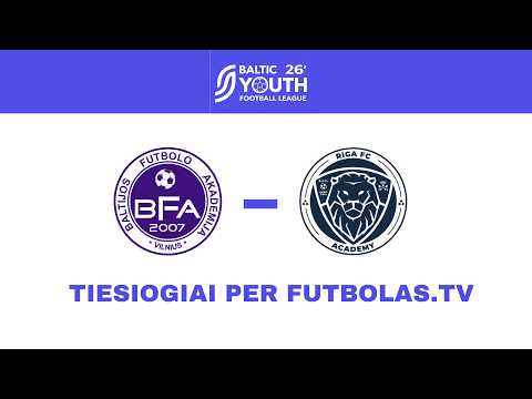 2026 BYFL U16: Vilniaus BFA – Riga FC