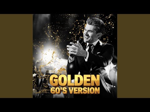 Golden (60's Version)