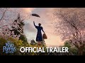 MARY POPPINS RETURNS Official Trailer