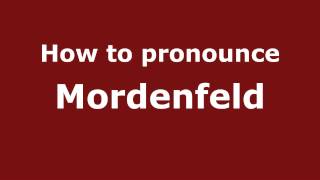 How to pronounce Mordenfeld