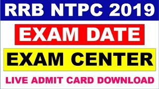 RRB NTPC EXAM DATE 2019 || RRB NTPC CBT1 ADMIT CARD DOWNLOAD 2019 || NEXT UPDATE