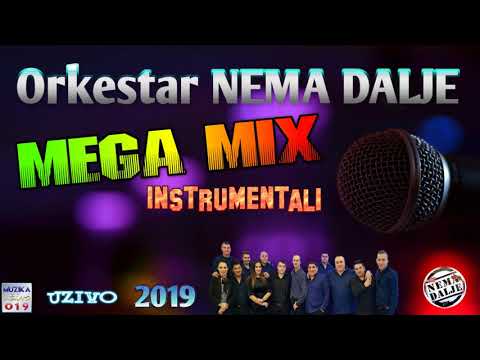 Orkestar NEMA DALJE 2019 - Instrumentali MEGA MIX UZIVO // MuzikaUzivo019