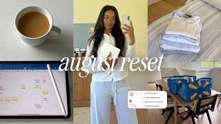 AUGUST MONTHLY RESET | goal setting, cleaning, plan with me, organize, pantry restock & walmart haul