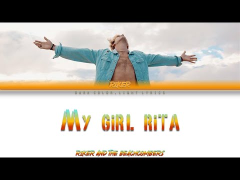 Riker and The Beachcombers 'My Girl Rita' Lyrics [Color Coded ENG_ESP]