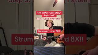 How to Play “Love Story” - Taylor Swift #guitartok #beginnerguitar #acousticcover #guitarlesson