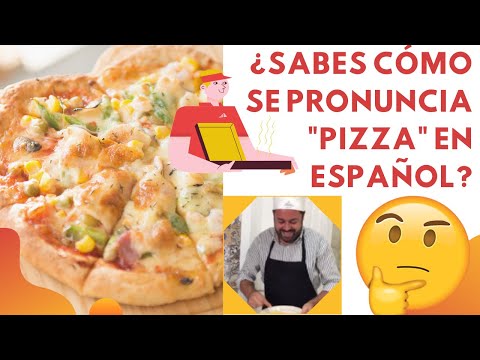 Pronunciación de PIZZA