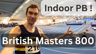 British Masters Indoor Champs - 800 PB - Well indoors !