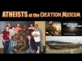 Atheists at the Creation Museum 