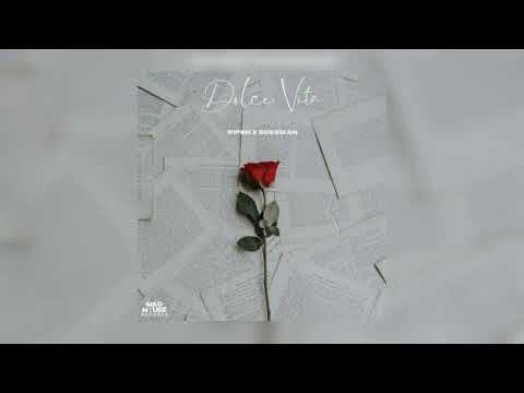 RIPEN x BOSSIKAN - DOLCE VITA [DOWNLOAD LINK]