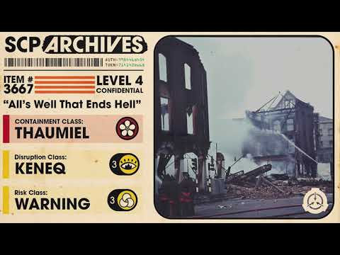 SCP-3667: "All's Well That End's Hell"