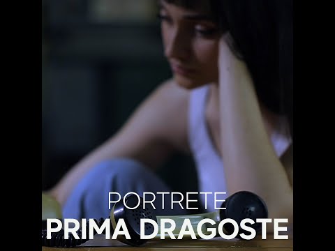 PRIMA DRAGOSTE - Portrete