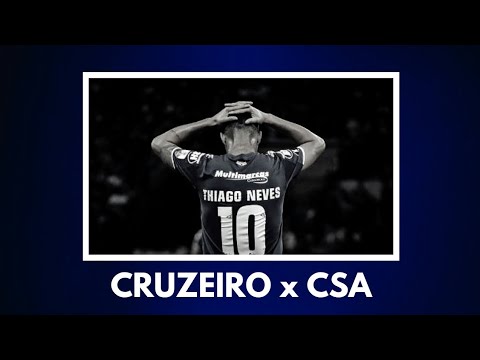 Edit - Cruzeiro x Csa