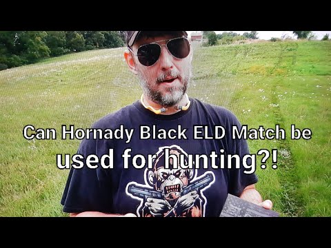 Can you hunt with Hornady Black ELD Match bullets?