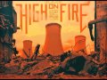High On Fire - Fire, Flood & Plague (HQ) - Pale Emperor High On Fire - Fire, Flood & Plague (HQ)