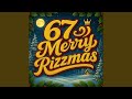 67 Merry Rizzmas