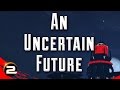 An Uncertain Future (2/17/2015) - PlanetSide 2 ...