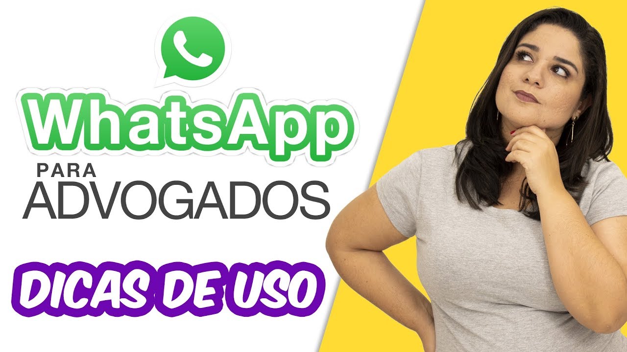 WHATSAPP PARA ADVOGADOS: DICAS DE USO