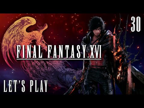 Capital Punishment | Final Fantasy XVI | Playthrough Pt 30