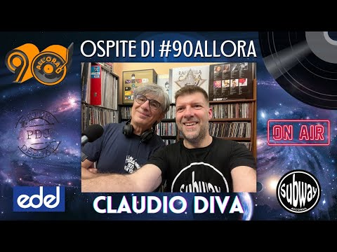 CLAUDIO DIVA @ #90allora (CLADIV Project) Subway Records - GIGI D'AGOSTINO - DJ DADO - EDEL - KONTOR