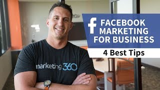 Facebook Marketing For Business - 4 Best Tips