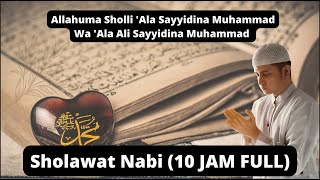 Download lagu Sholawat Nabi FULL 10 JAM allahumma sholli ala sayyidina muhammad wa ala alihi sayyidina muhammad mp3