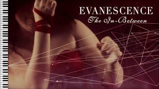 Evanescence - The In-Between - Piano Instrumental